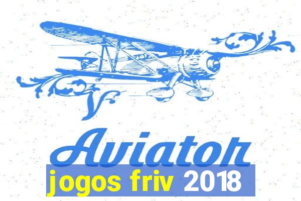 jogos friv 2018